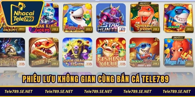 Phiêu lưu không gian cùng bắn cá TELE789