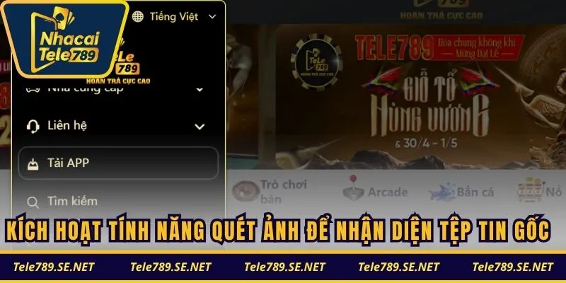 Kích hoạt tính năng quét ảnh để nhận diện tệp tin gốc