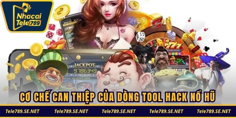 Cơ chế can thiệp của dòng tool hack nổ hũ