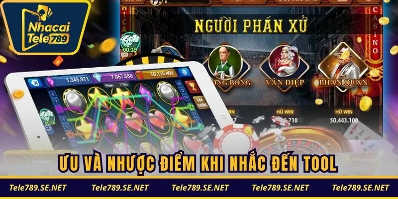 Ưu và nhược điểm khi nhắc đến tool